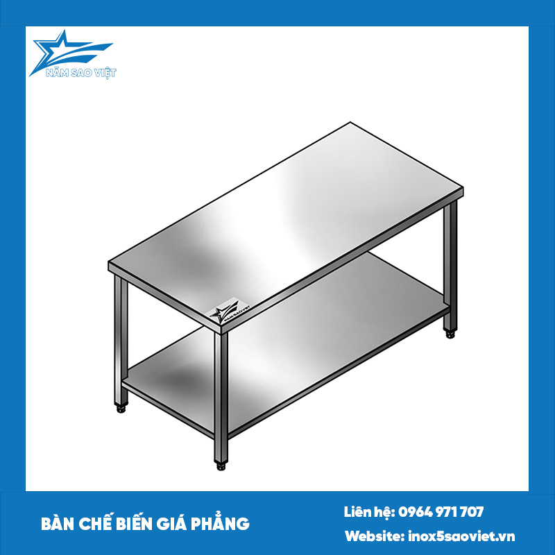 BÀN CHẾ BIẾN GIÁ PHẲNG